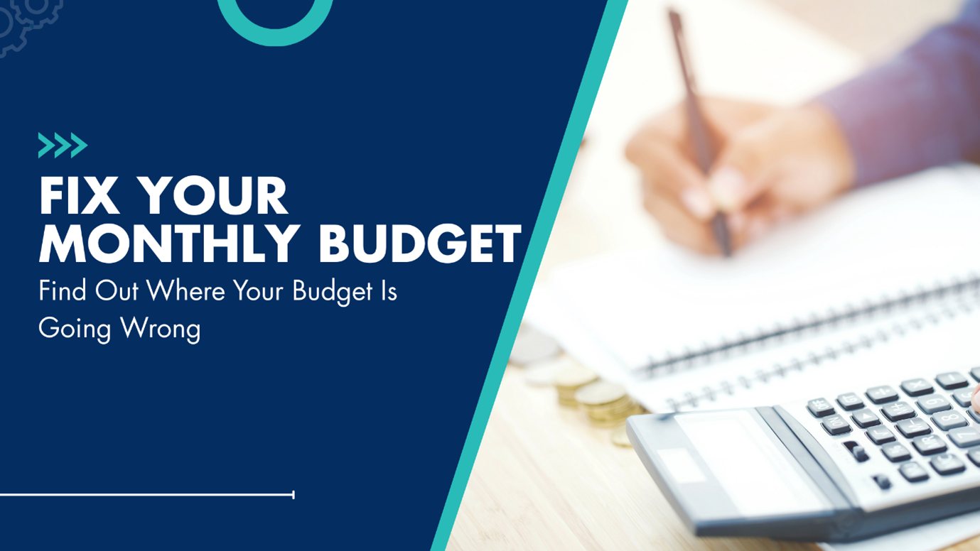 Fix Your Monthly Budget
