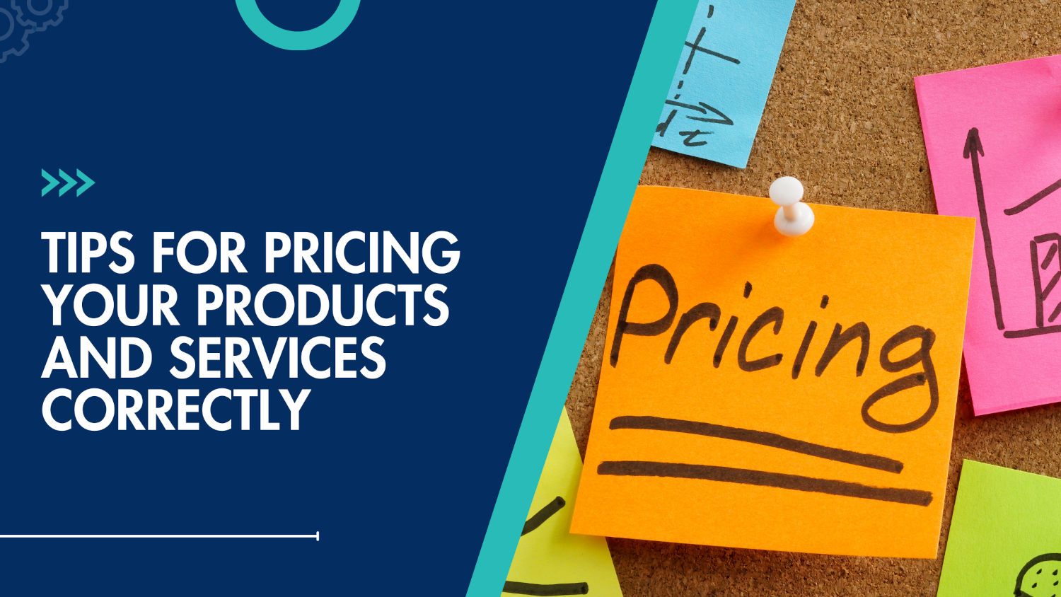 7 Tips for Pricing Your Products and Services Correctly
